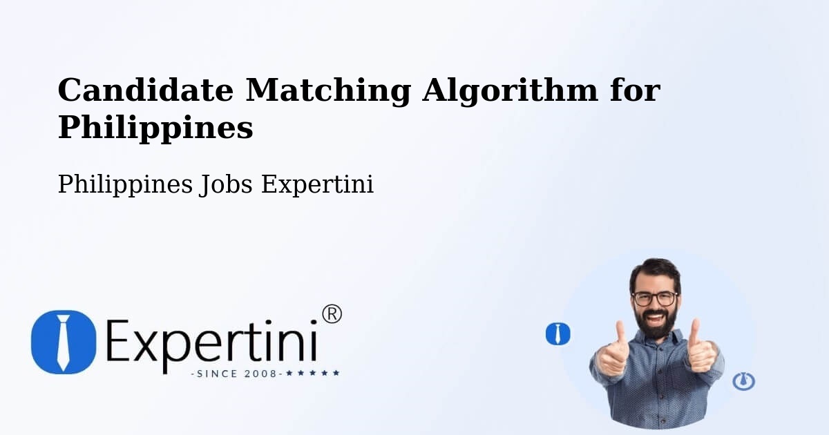 Candidate Matching Algorithm Overview – Himaao - Philippines Jobs Expertini