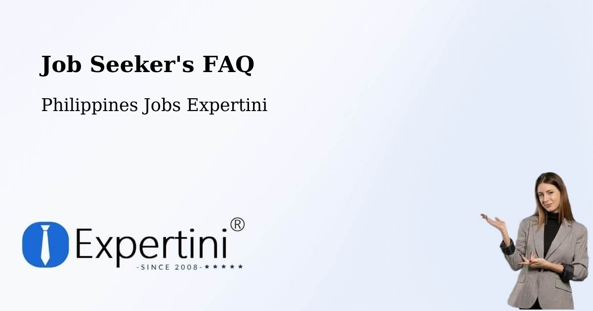Job Seeker FAQ – Himaao - Philippines Jobs Expertini